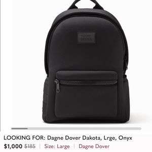 LOOKING FOR LARGE BLACK DAGNE DOVER BACKPACK